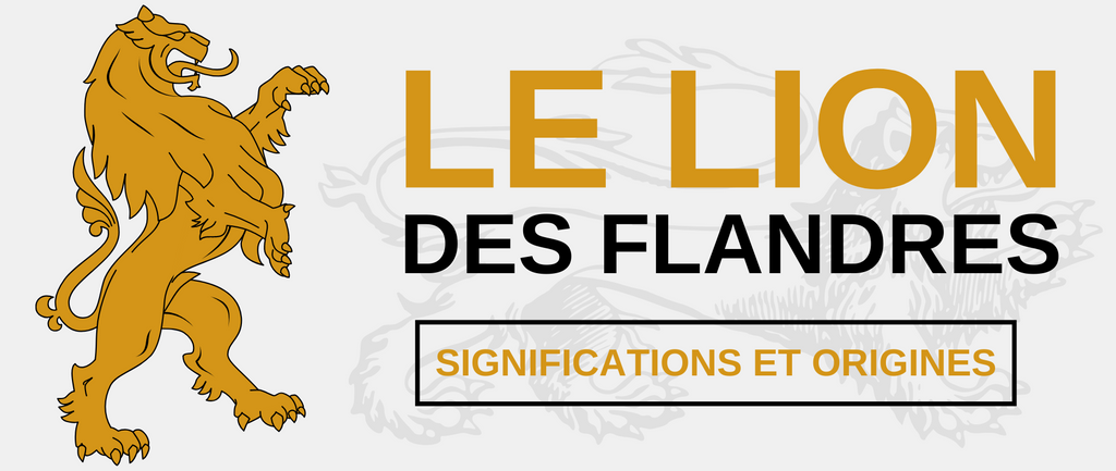 Le Lion des Flandres - Significations et Origines
