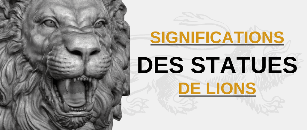 Significations d'une Statue Lion