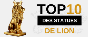TOP 10 des Statues Lion.
